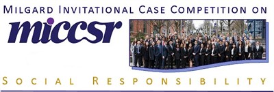 Milgard Invitational Case Competition on Social Responsibility (MICCSR) - FINALS