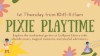 Pixie Playtime Pixie Playtime