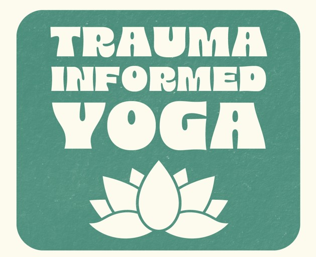 Trauma-Informed Yoga