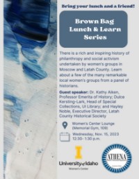Brown Bag Lunch and Learn Series: A History of Women's Groups in Latah  County, Wednesday, November 15, 2023, 12:30 - 1:30pm - Upcoming Events -  Student Affairs | University of Idaho