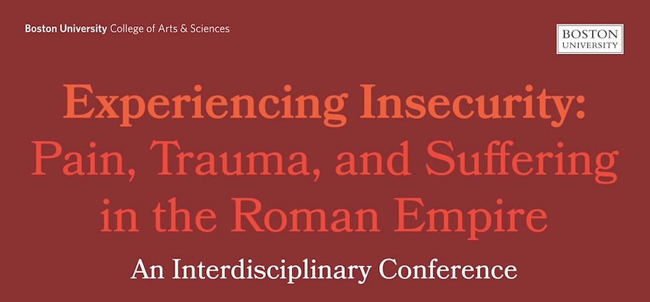Experiencing Insecurity: Pain, Trauma and Suffering in the Roman Empire