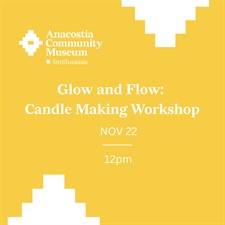 Glow and Flow:  Candle Making Workshop with Habeebah Muhammad
