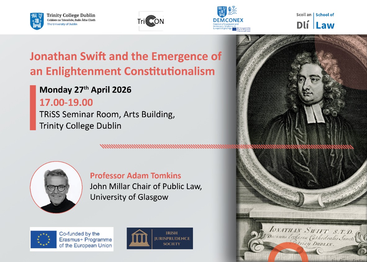 Poster for "Jonathan Swift and the Emergence of an Enlightenment Constitutionalism" with Professor Adam Tomkins, April 27, 2026.
