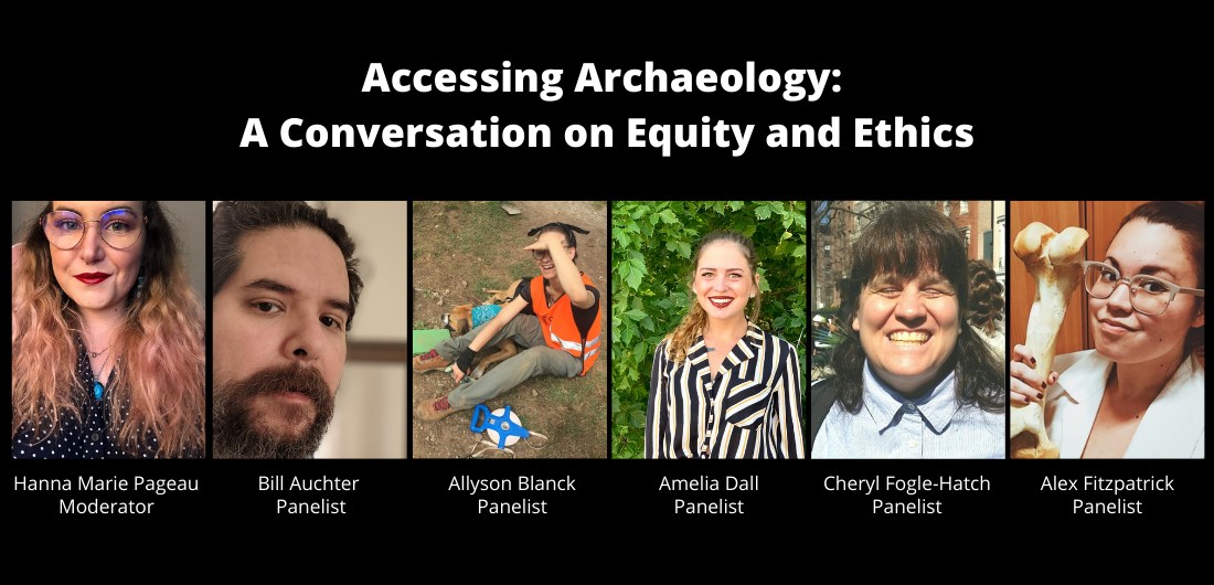Accessing Archaeology: A Conversation on Equity and Ethics
