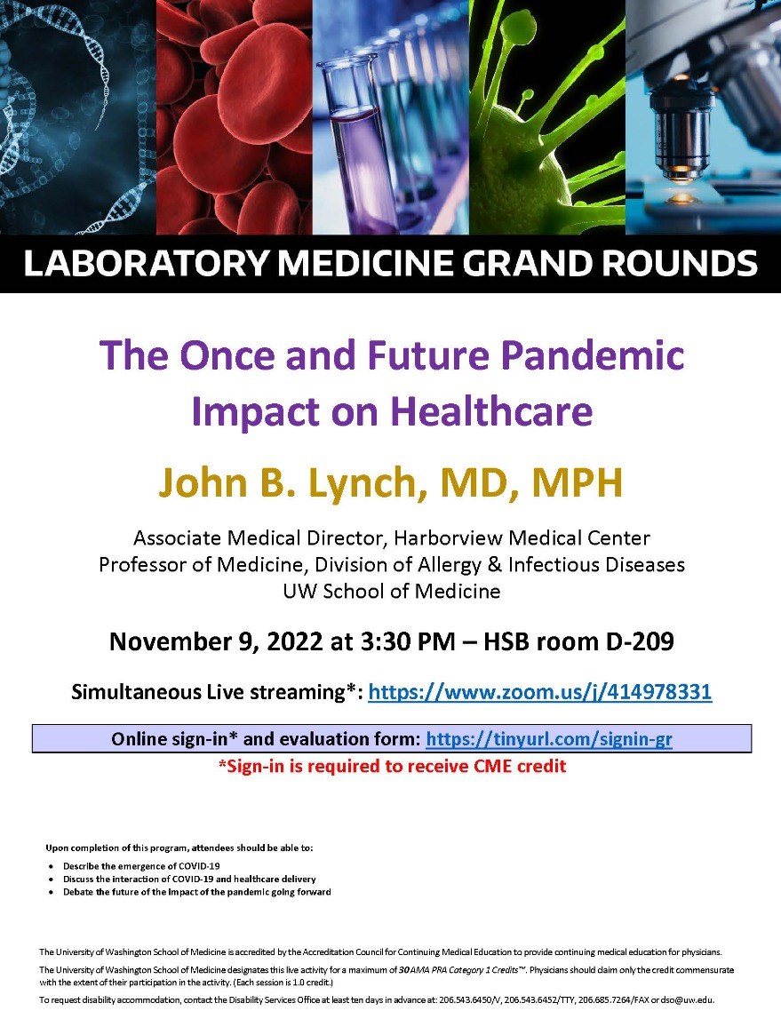 LabMed Grand Rounds: John B. Lynch, MD, MPH - The Once and Future Pandemic Impact on Healthcare