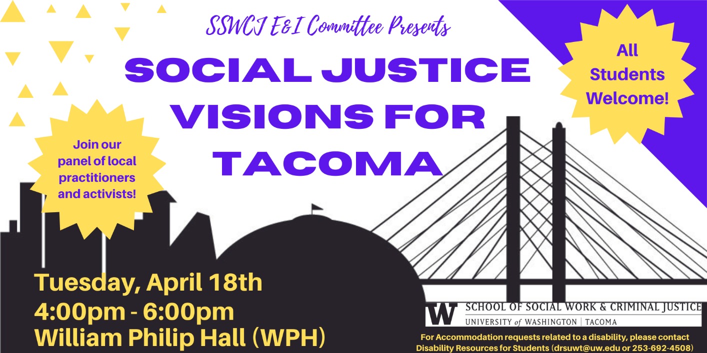 SSWCJ E&I Committee Presents "Social Justice Visions for Tacoma"