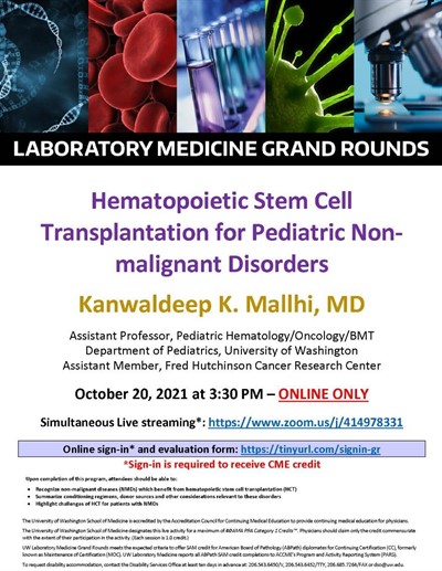 LabMed Grand Rounds: Kanwaldeep K Mallhi, MD - Hematopoietic Stem Cell Transplantation for Pediatric Non-malignant Disorders