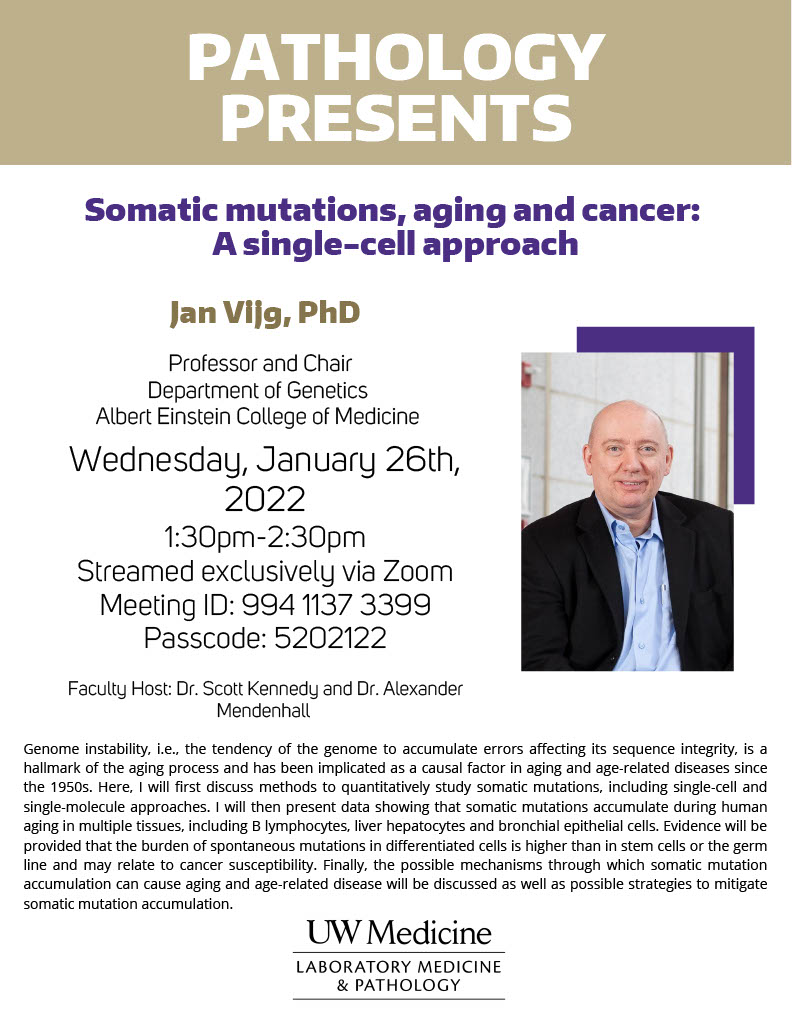 Pathology Presents: Jan Vijg, PhD - Somatic mutations, aging and cancer: A single-cell approach