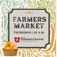 U of U Farmers Market U of U Farmers Market