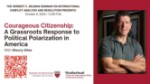 Kelman Seminar | Courageous Citizenship: A Grassroots Response to Political Polarization in America