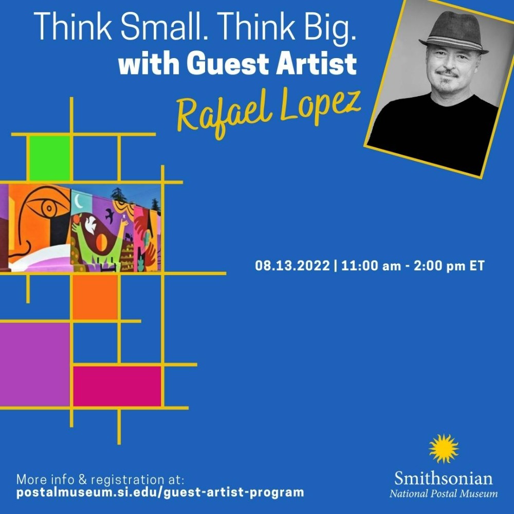 Think Small. Think Big with Guest Artist Rafael Lopez