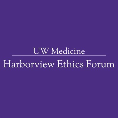 Harborview Ethics Forum