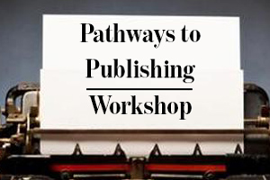 Pathways to Publishing