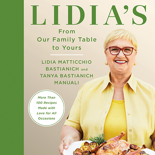 Lidia Bastianich: From the Family Table