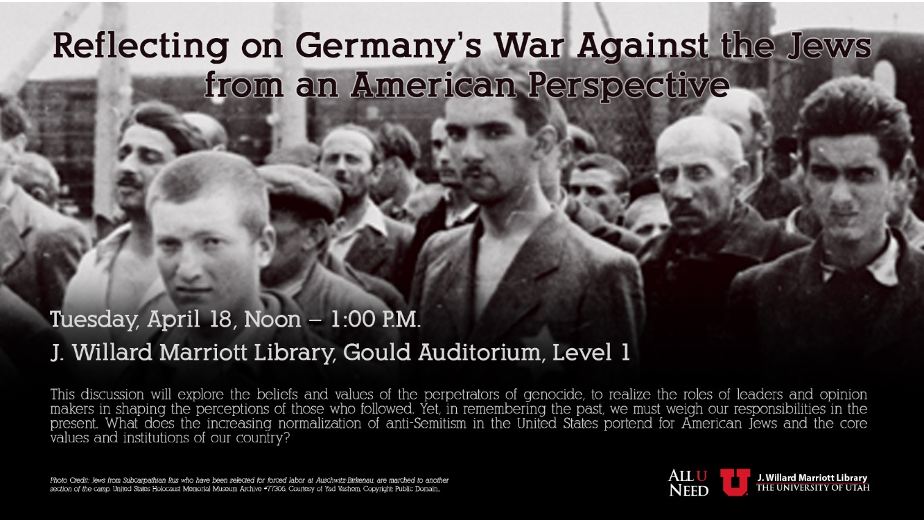 Reflecting on Germany’s War Against the Jews from an American Perspective