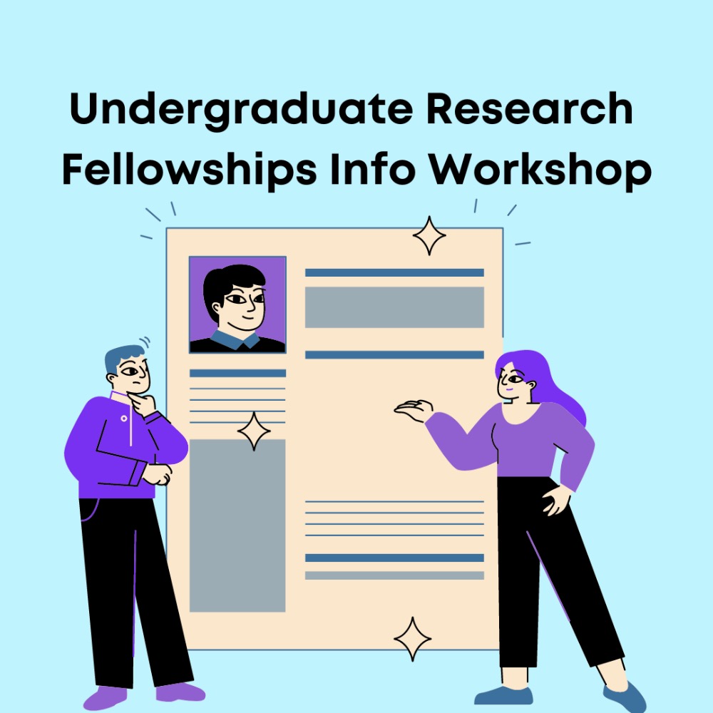 Undergraduate Research Fellowships Info Session