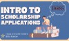 Intro to Scholarship Applications Intro to Scholarship Applications