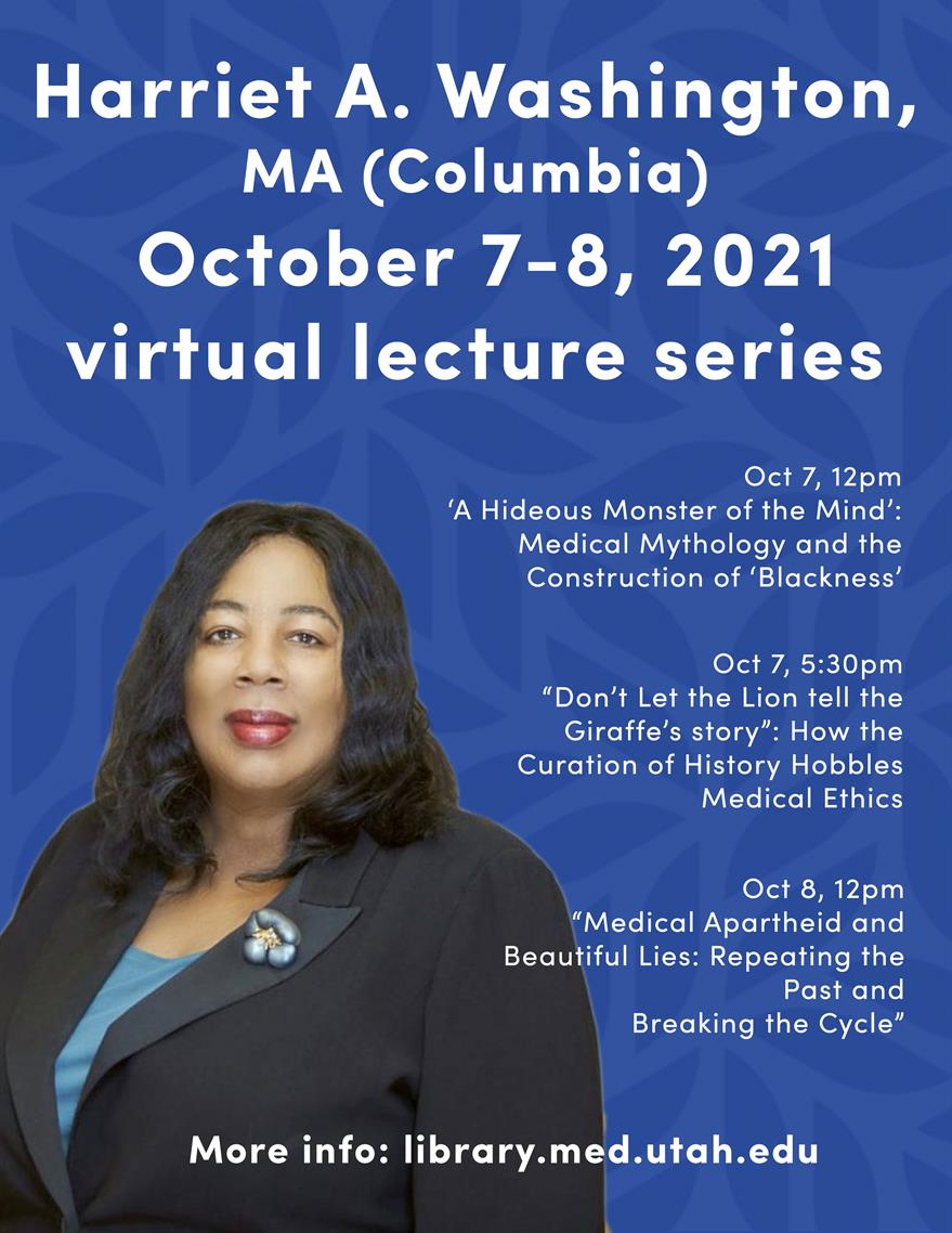 Harriet A. Washington, MA (Columbia) virtual lecture series Harriet A. Washington, MA (Columbia) virtual lecture series