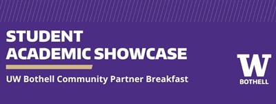 UW Bothell Academic Showcase - Community Partner Breakfast