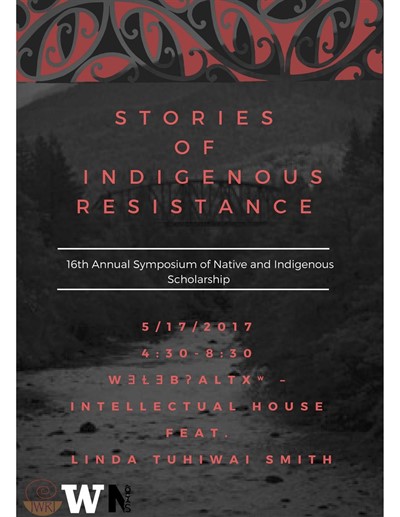 Stories of Indigenous Resistance: 16th Annual Symposium of Native and Indigenous Scholarship
