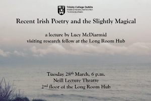 Recent Irish Poetry and the Slightly Magical
