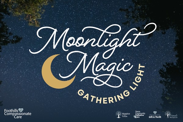 Moonlight Magic Gala, presented by Foothills Compassionate Care