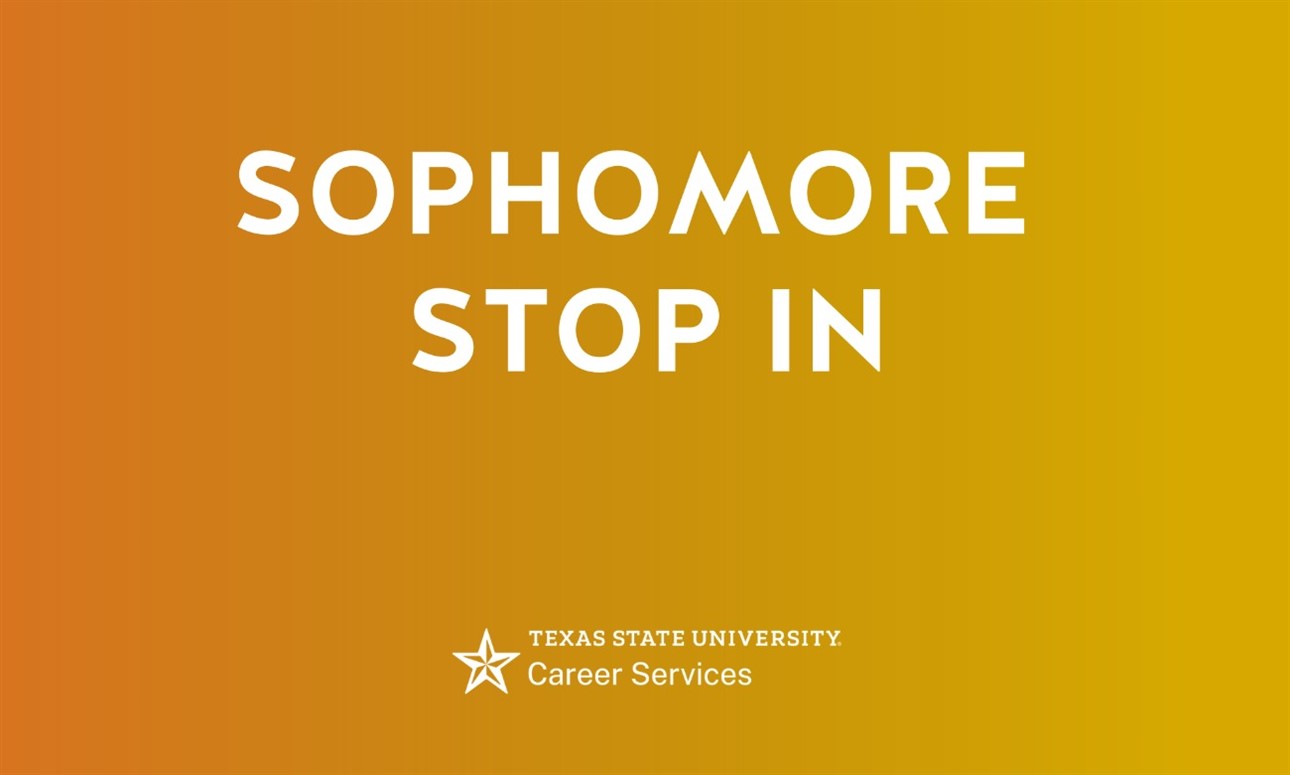 Sophomore Stop In - *Career Drop-Ins*