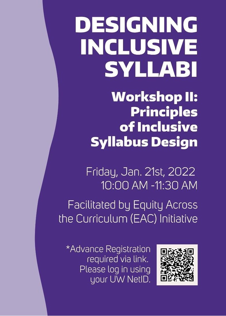 Designing Inclusive Syllabi: Workshop II: Principles of Inclusive Syllabus Design, Presented by the Equity Across the Curriculum  (EAC) Initiative