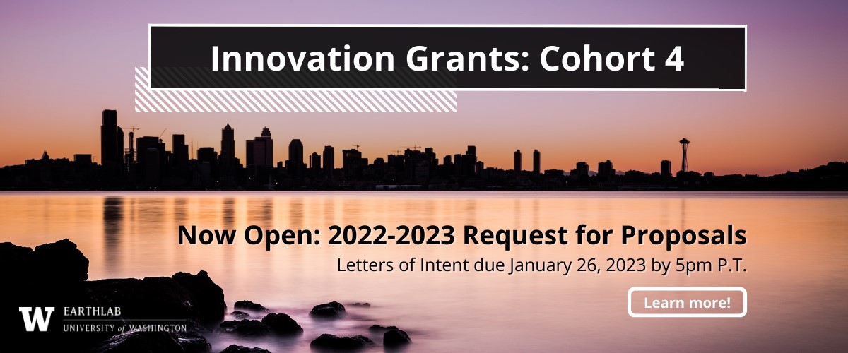 EarthLab Innovation Grants Letter of Intent Due Jan 26 at 5pm
