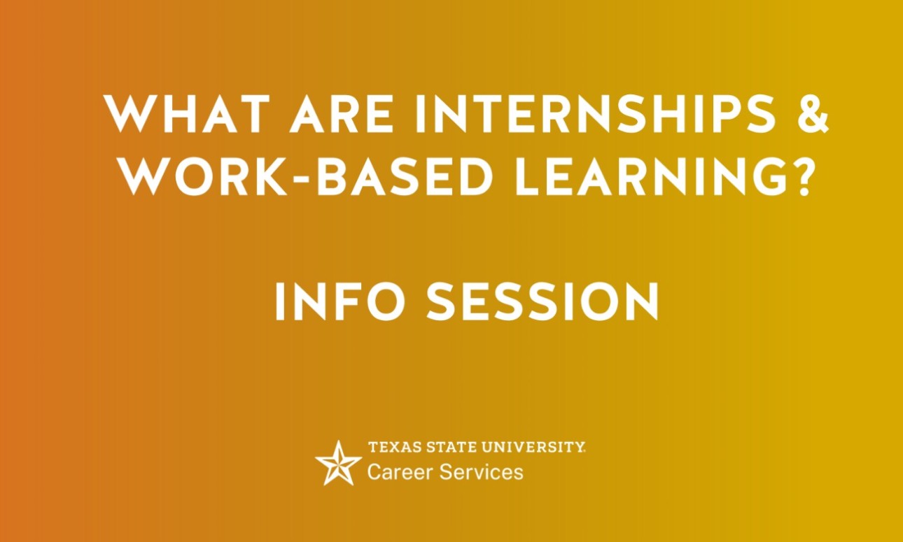 What are Internships & Work-Based Learning? Info Session