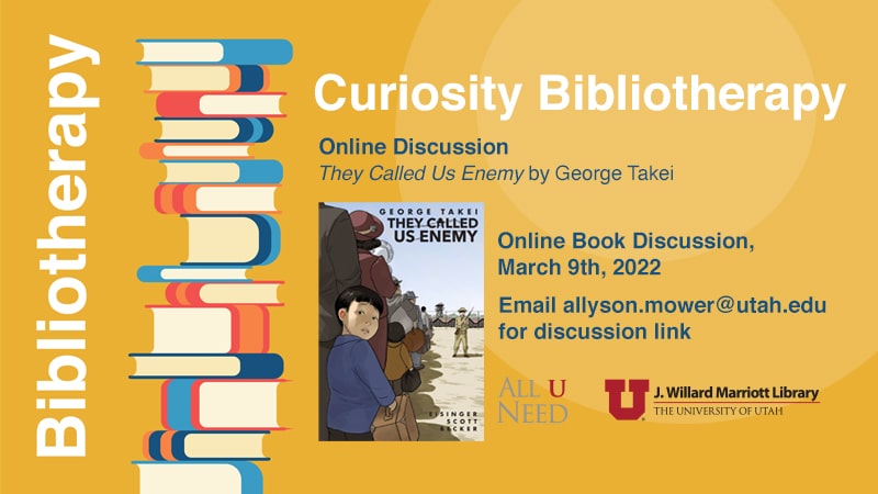 Book Discussion - "They Called Us Enemy" by George Takei Book Discussion - "They Called Us Enemy" by George Takei