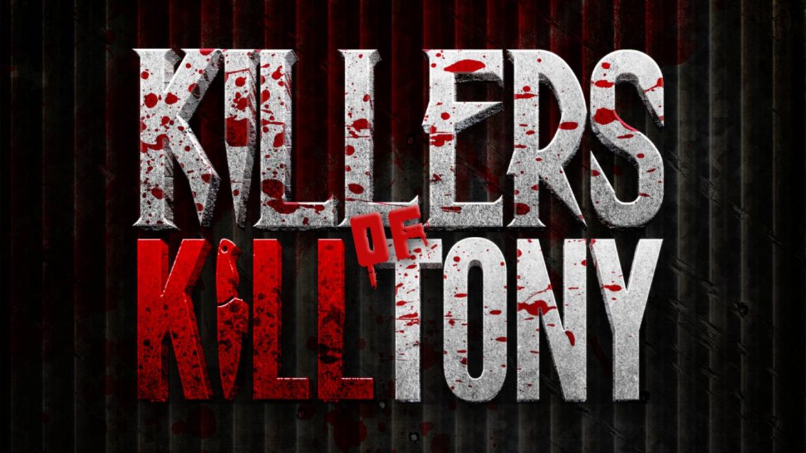 Killers of Kill Tony