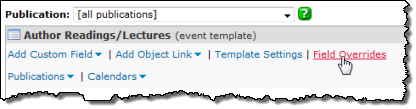 Event template Field Overrides link